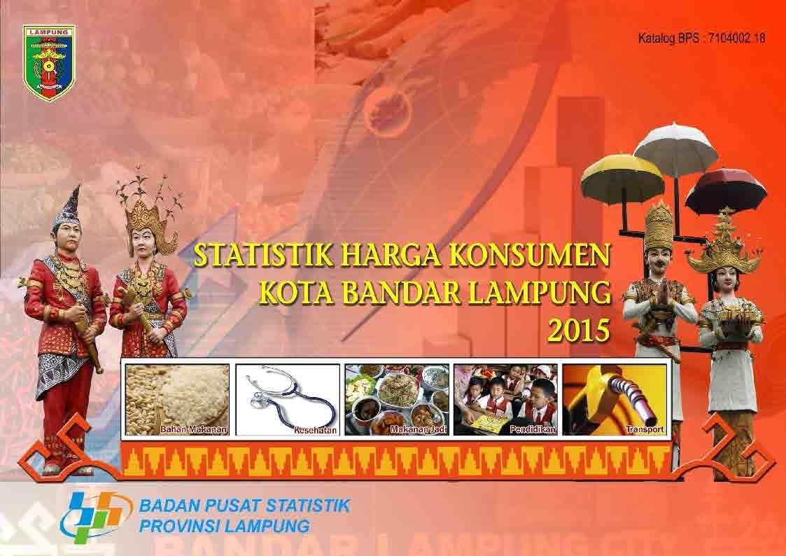 Statistik harga konsumen kota bandar lampung 2015