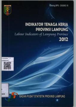 Indikator Tenaga Kerja Provinsi Lampung 2012