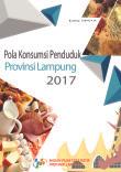 Pola Konsumsi Penduduk Provinsi Lampung 2017