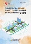 Directory of Hotels and Other Accommodation Services Lampung Province 2021