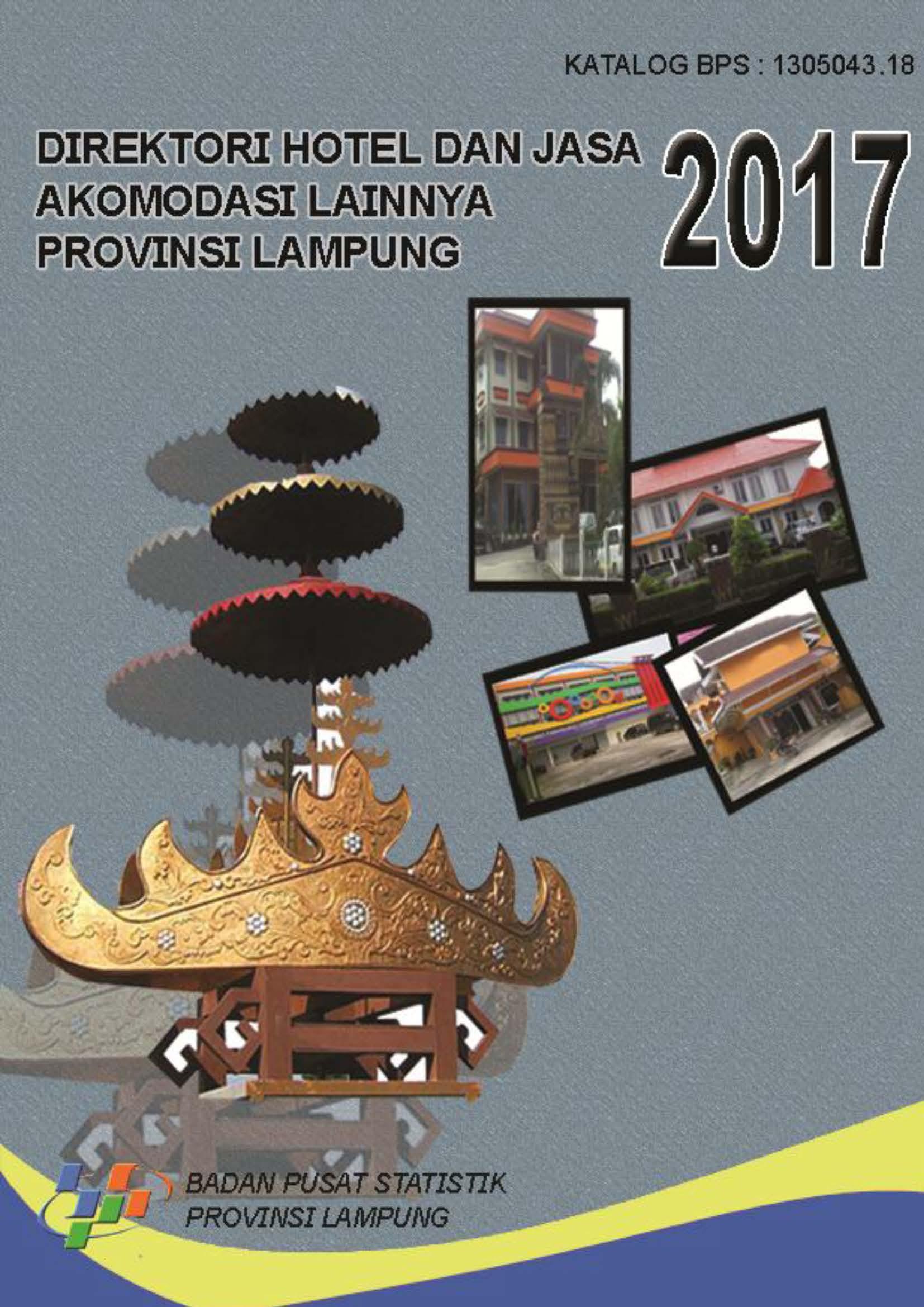 Direktori Hotel dan Jasa Akomodasi Lainnya Provinsi Lampung  2017