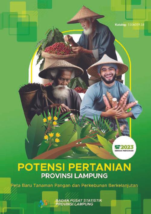 Potensi Pertanian Provinsi Lampung Peta Baru Tanaman Pangan dan Berkelanjutan 