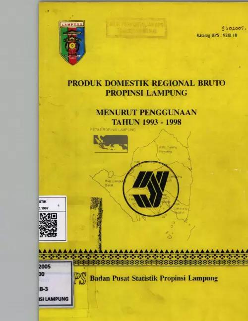 Lampung Province Gross Regional Domestic Product According to Usage 1993-1998