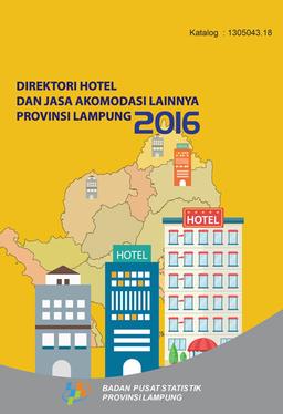 Direktori Hotel Dan Jasa Akomodasi Lainnya Provinsi Lampung