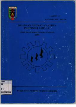 State Of The Labor Force In Lampung Province 1999