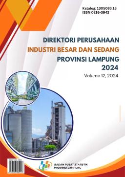 Direktori Perusahaan Industri Besar Dan Sedang Provinsi Lampung 2024