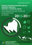 Gross Regional Domestic Product of Lampung Province by Industry 2013-2017