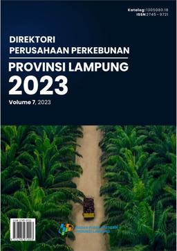 Direktori Perusahaan Perkebunan Provinsi Lampung 2023