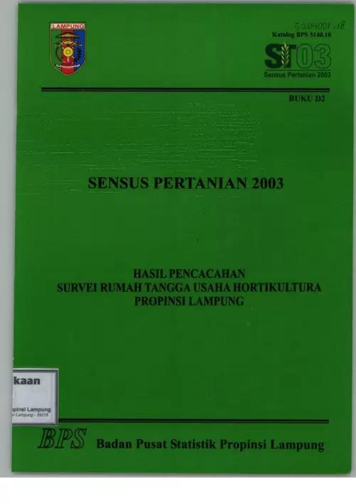 Agricultural Census Results of the Household Survey for Horticulture Businesses in Lampung Province