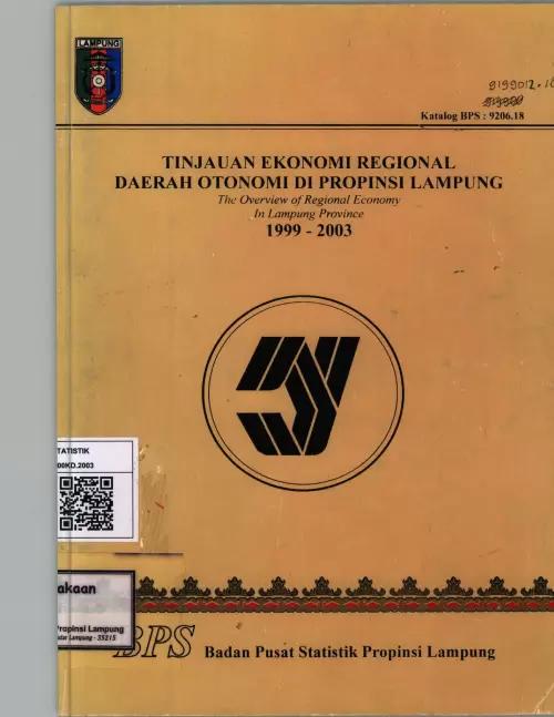 Regional Economic Review of Autonomous Regions in Lampung Province 1999-2003