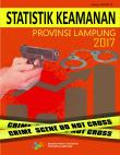 Statistik Keamanan Provinsi Lampung 2017