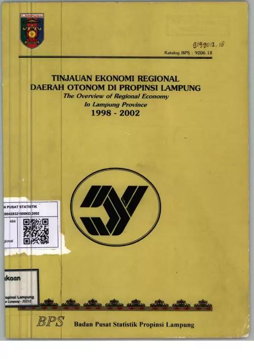 Regional Economic Review of Autonomous Regions in Lampung Province 1998-2002