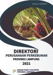 Direktori Perusahaan Perkebunan Provinsi Lampung 2021