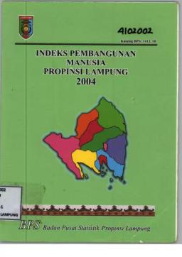 Indeks Pembanguan Manusia Provinsi Lampung Tahun 2004