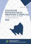 Village Potential Statistics Of Lampung Province 2018