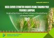 Results of Cost Structure of Paddy Cultivation Household Survey Lampung Province 2017