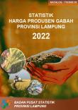 Statistik Harga Produsen Gabah Provinsi Lampung 2022