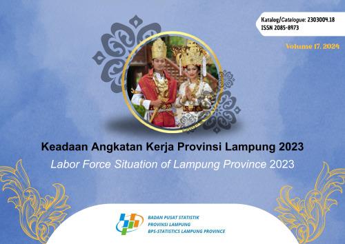  Keadaan Angkatan Kerja Provinsi Lampung 2023