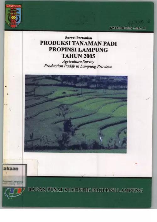 Agriculture Survey Production Paddy in Lampung Province 2005