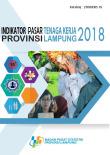 Indikator Pasar Tenaga Kerja Provinsi Lampung 2018