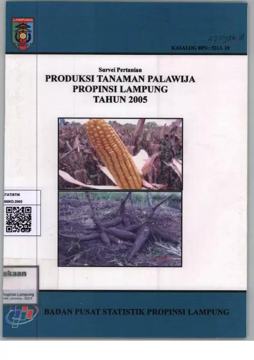 Produksi Tanaman Palawija Provinsi Lampung Tahun 2005