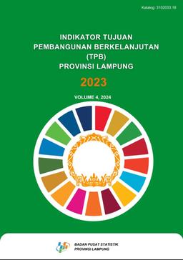 Indicators Of Sustainable Development Goals (TPB) For Lampung Province 2023