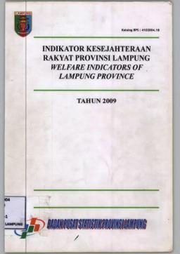 Welfare Indicator Of Lampung Province 2009