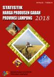 Statistik Harga Produsen Gabah Provinsi Lampung 2018