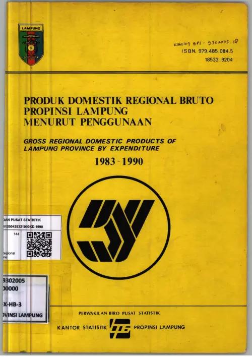 Gross Regional Domestic Products of Lampung Province by Expenditure 1983-1990