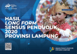 Hasil Long Form Sensus Penduduk 2020 Provinsi Lampung