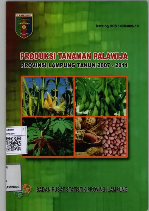 Production of secondary crops in Lampung Province 2007-2011