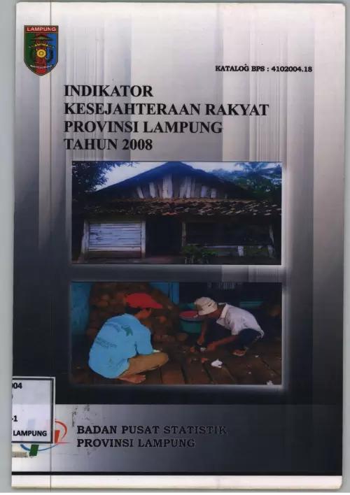 Welfare Indicator of Lampung Province 2008