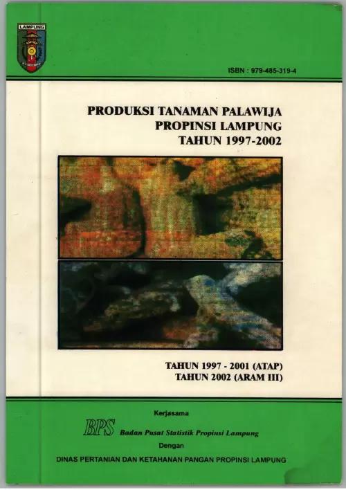 Produksi Tanaman Palawija Propinsi Lampung Tahun 1997-2002