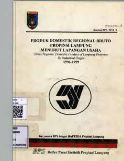 Produk Domestik Regional Bruto Propinsi Lampung Menurut Lapangan Usaha 1996-1999