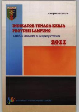 Indikator Tenaga Kerja Provinsi Lampung 2011