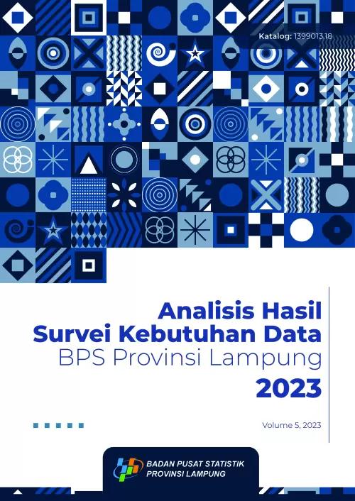 Analysis of Data Needs Survey for BPS-Statistics of Lampung Province 2023