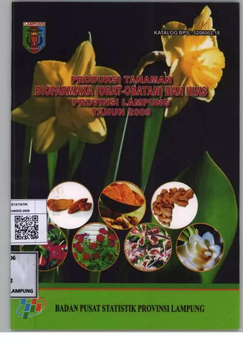 Produksi Tanaman Bioformaka (Obat-obatan) dan Hias Provinsi Lampung Tahun 2009