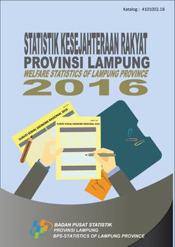 Welfare Statistics Of Lampung Province 2016