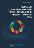 Sustainable Development Goals (Sdgs) Indicators Of Lampung Province, 2020