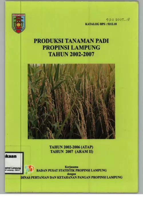 Rice Crop Production in Lampung Province 2002-2007