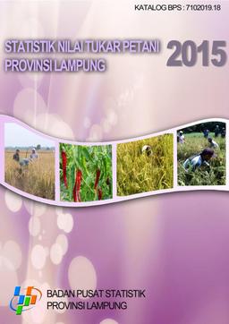 Statistik Nilai Tukar Petani Provinsi Lampung 2015