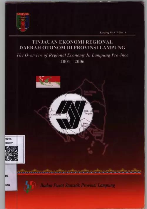 The Overview of Regional Economy In Lampung Province 2001-2006