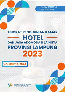 Tingkat Penghunian Kamar Hotel Dan Jasa Akomodasi Lainnya Provinsi Lampung 2023