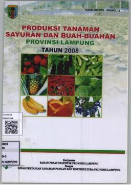 Produksi Tanaman Sayuran Dan Buah-Buahan Provinsi Lampung Tahun 2008