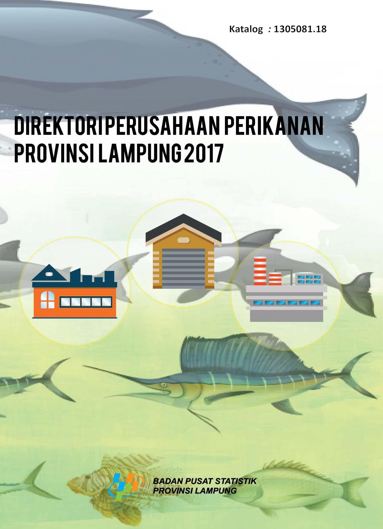 Direktori Perusahaan Perikanan Provinsi Lampung 2017 