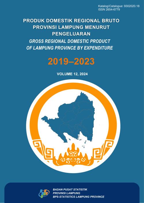 Produk Domestik Regional Bruto Provinsi Lampung Menurut Pengeluaran 2019-2023 