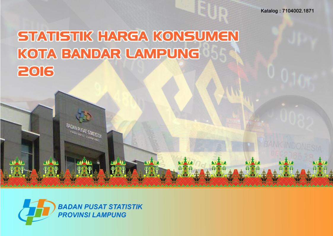 Statistik Harga Konsumen Kota Bandar Lampung 2016