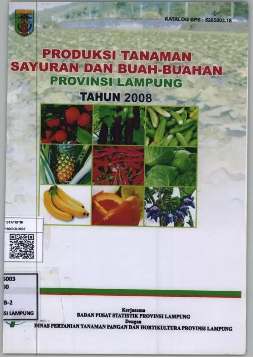 Production of Vegetable and Fruit Crops in Lampung Province in 2008