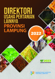 Direktori Usaha Pertanian Lainnya Provinsi Lampung 2022