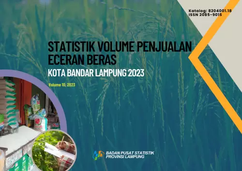 Statistik Volume Penjualan Eceran Beras Kota Bandar Lampung 2023